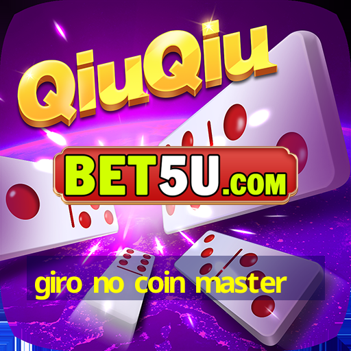 giro no coin master